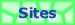 Sites